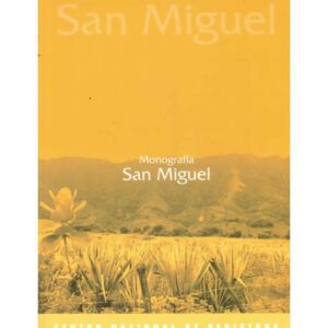 Monografía. San Miguel