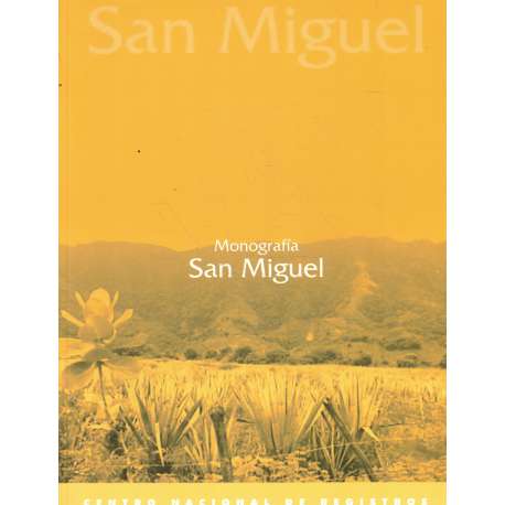 Monografía. San Miguel