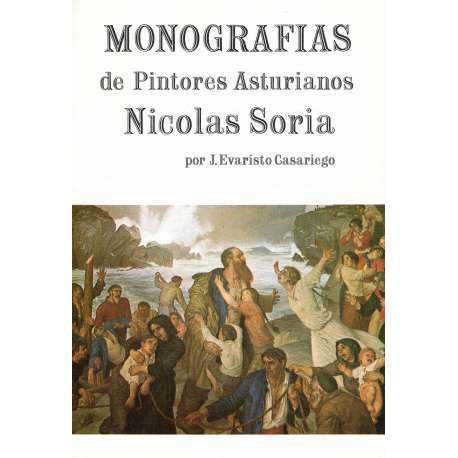 Monografías de pintores asturianos. Nicolás Soria