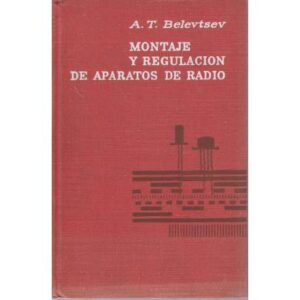 Montaje y regulación de aparatos de radio