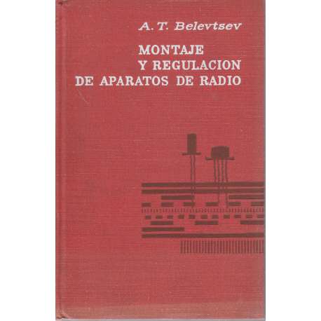 Montaje y regulación de aparatos de radio