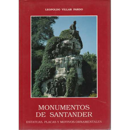 Monumentos de Santander (estatuas, placas y monumentos ornamentales)