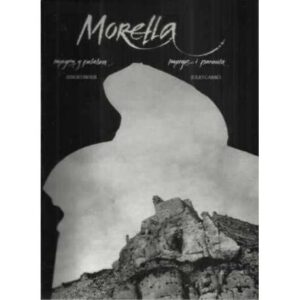 Morella. Imagen y palabra
