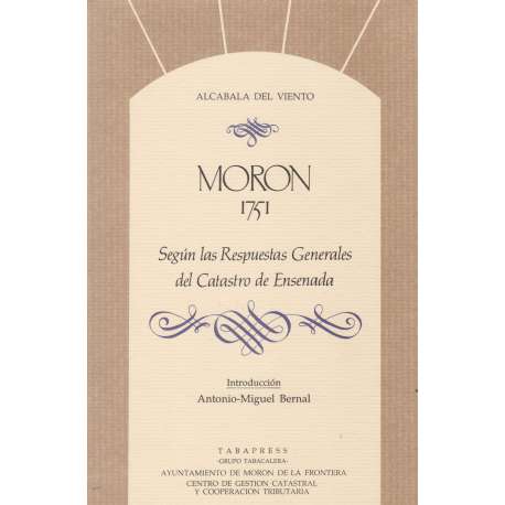 Morón 1751 según las respuestas generales del Catastro de Ensenada