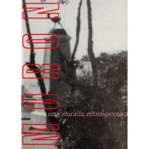 Morón. Una mirada retrospectiva