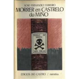 Morrer en Castrelo do Miño