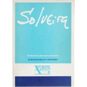Mostra de Solveira. Oxidacións sobre ferro cincelado