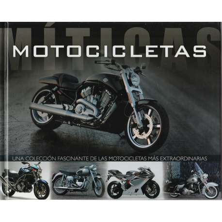 Motocicletas. Una colección fascinante de las motocicletas más extraordinarias