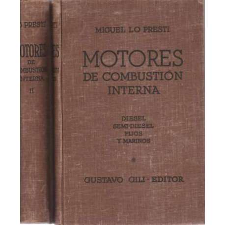 Motores de combustión interna. Diesel, semi diesel, fijos y marinos