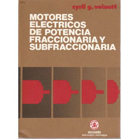 Motores eléctricos de potencia fraccionaria y subfraccionaria