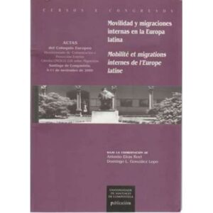 Movilidad y migraciones internas en la Europa Latina