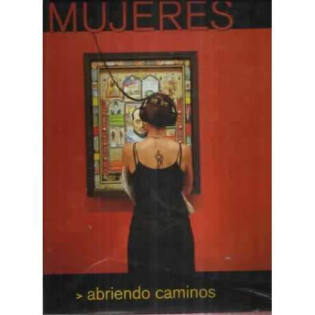 Mujeres. Abriendo caminos