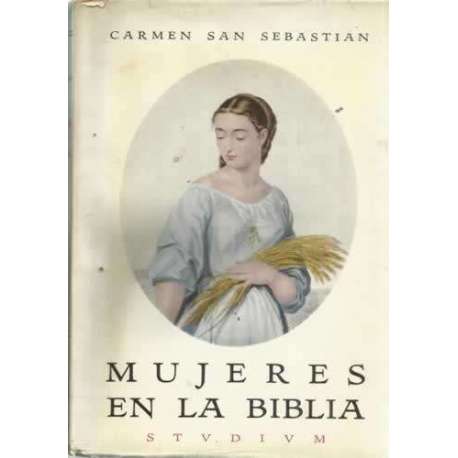 MUJERES EN LA BIBLIA. Antiguo Testamento
