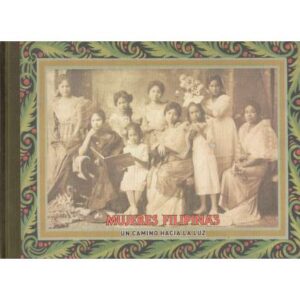 Mujeres filipinas. Un camino hacia la luz