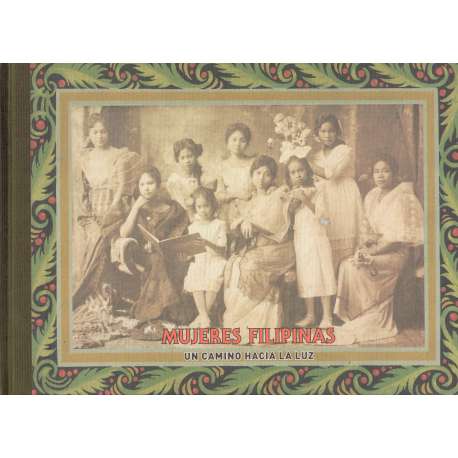 Mujeres filipinas. Un camino hacia la luz