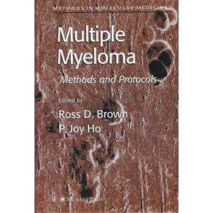 Multiple Myeloma. Methods and protcols