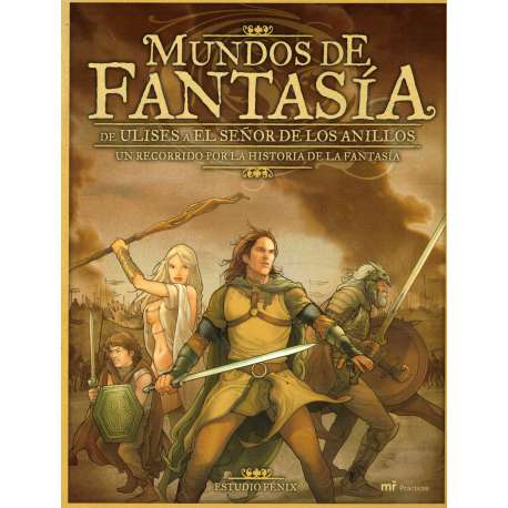Mundos de Fantasía. De Ulises a El Señor de los Anillos