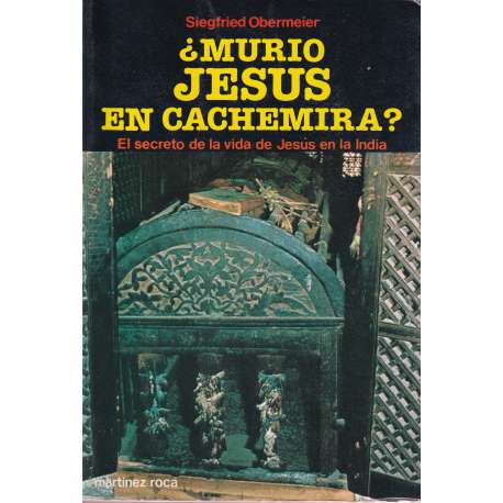 ¿Murió Jesús en Cachemira?
