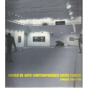 Museo de Arte Contemporáneo Unión Fenosa 1989-1998