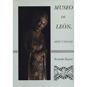 Museo de León. Arte y Paisaje
