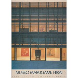 Museo Marugame Hirai. Arte español contemporáneo