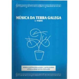 Música da Terra Galega. 1ª parte