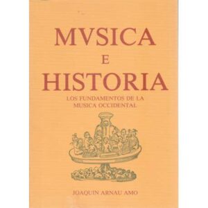 Música e historia. Los fundamentos de la música occidental