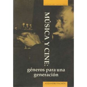 Música y cine: géneros para una generación