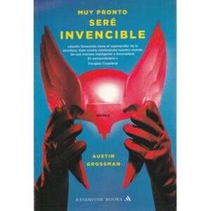 Muy pronto seré invencible