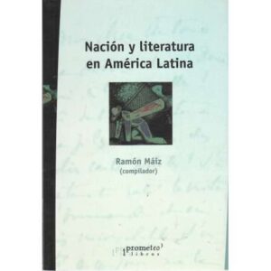 Nación y literatura en América Latina