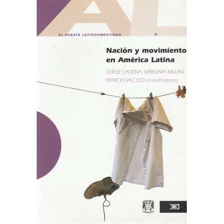 Nación y movimiento en América Latina