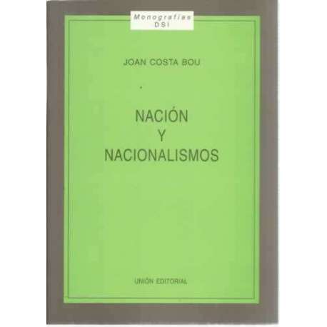 Nación y nacionalismos