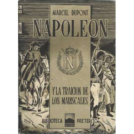 Napoleón y la traición de los mariscales (1814)