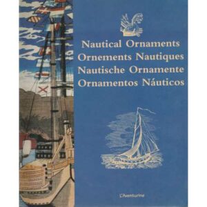 Nautical Ornaments / Ornaments Nautiques / Nautische Ornamente / Ornamentos Náuticos
