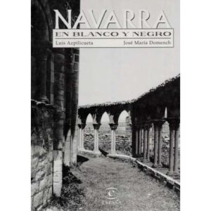 Navarra en blanco y negro
