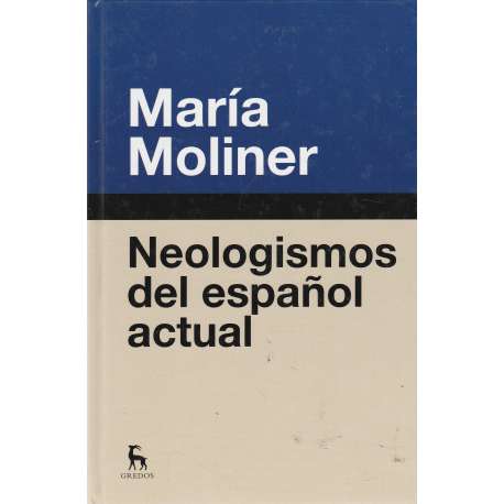 Neologismos del español actual