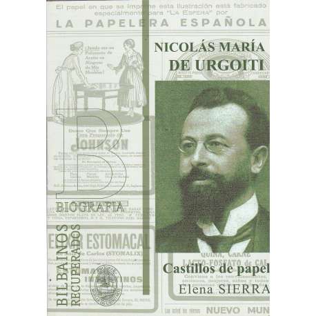Nicolás de Urgoiti. Castillos de papel