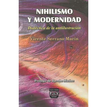 Nihilismo y modernidad. Dialéctica de la antiilustración