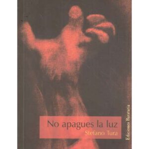 No apagues la luz