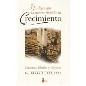 No dejes que la mente impida tu crecimiento