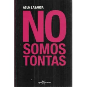 NO SOMOS TONTAS