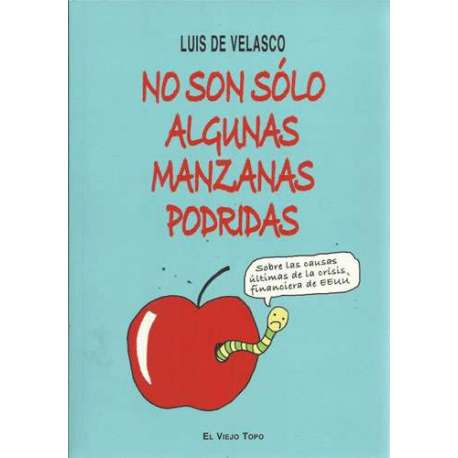 No son sólo algunas manzanas podridas