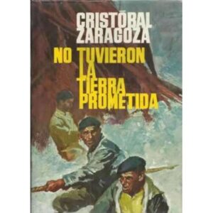 NO TUVIERON LA TIERRA PROMETIDA