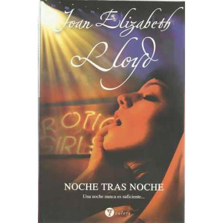 Noche tras noche. Una noche nunca es suficiente...
