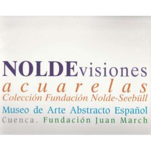 Nolde. Visiones. Acuarelas