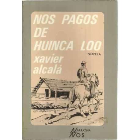 Nos pagos de Huinca Loo