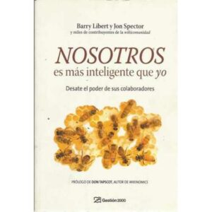 Nosotros es más inteligente que yo. Desate el poder de sus colaboradores