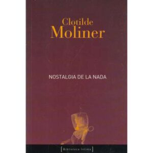 Nostalgia de la nada
