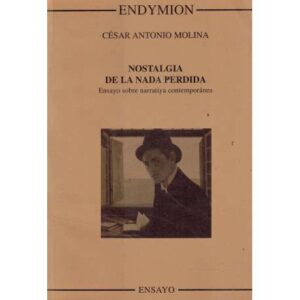 Nostalgia de la nada perdida