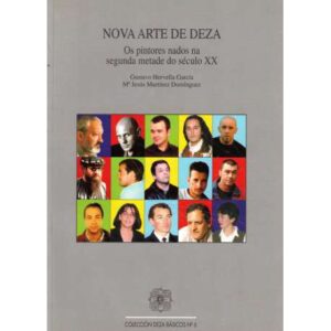 Nova arte de Deza. Os pintores nados na segunda metade do século XX